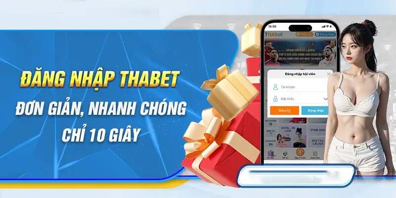 Điều kiện đăng nhập Thabet vô cùng đơn giản